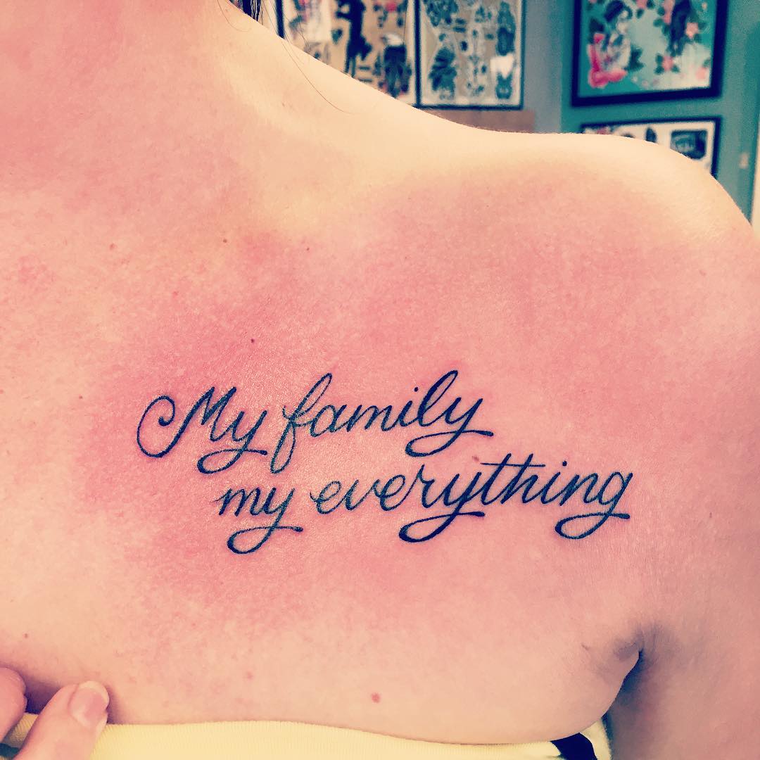 collar bone tattoo quotes about family